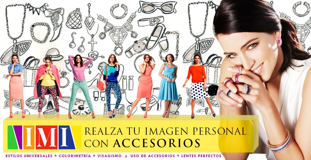 DESTACA TU IMAGEN PERSONAL CON ACCESORIOS